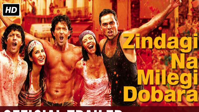 Zindagi Na Milegi Dobara (Bollywood)