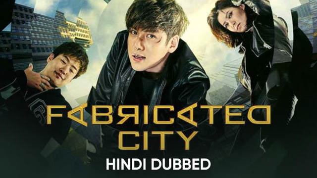 Fabricated City (Hindi Dubbed)