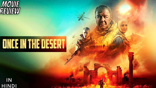 Once in The Desert (2022) Hindi Dubbed Full Movie Download 480p 720p 1080p Web-DL ORG (Dual Audio) Free