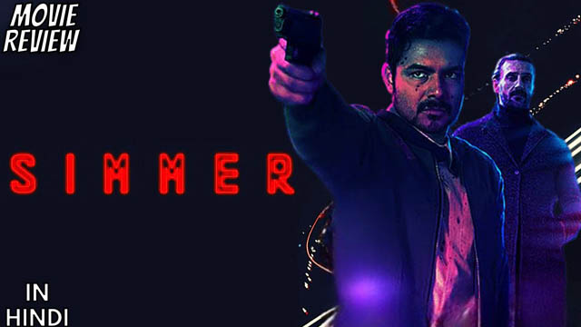 Simmer (2020) Hindi Dubbed Full Movie Download 480p 720p 1080p BluRay ORG (Dual Audio) Free