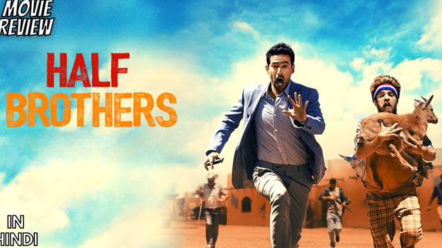 Half Brothers (2020) Hindi Dubbed Full Movie Download 480p 720p 1080p Web-DL ORG (Dual Audio) Free