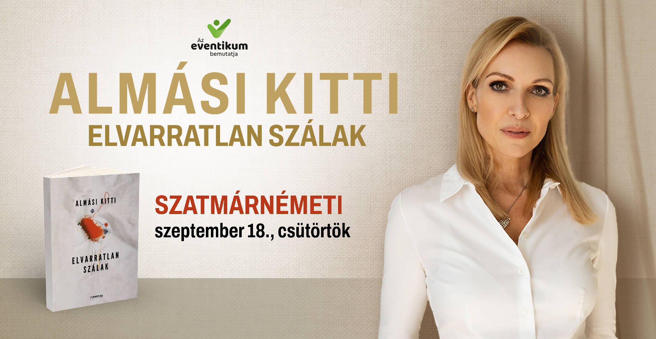 Elvarratlan szálak • Dr. Almási Kitti Szatmárnémetiben!
