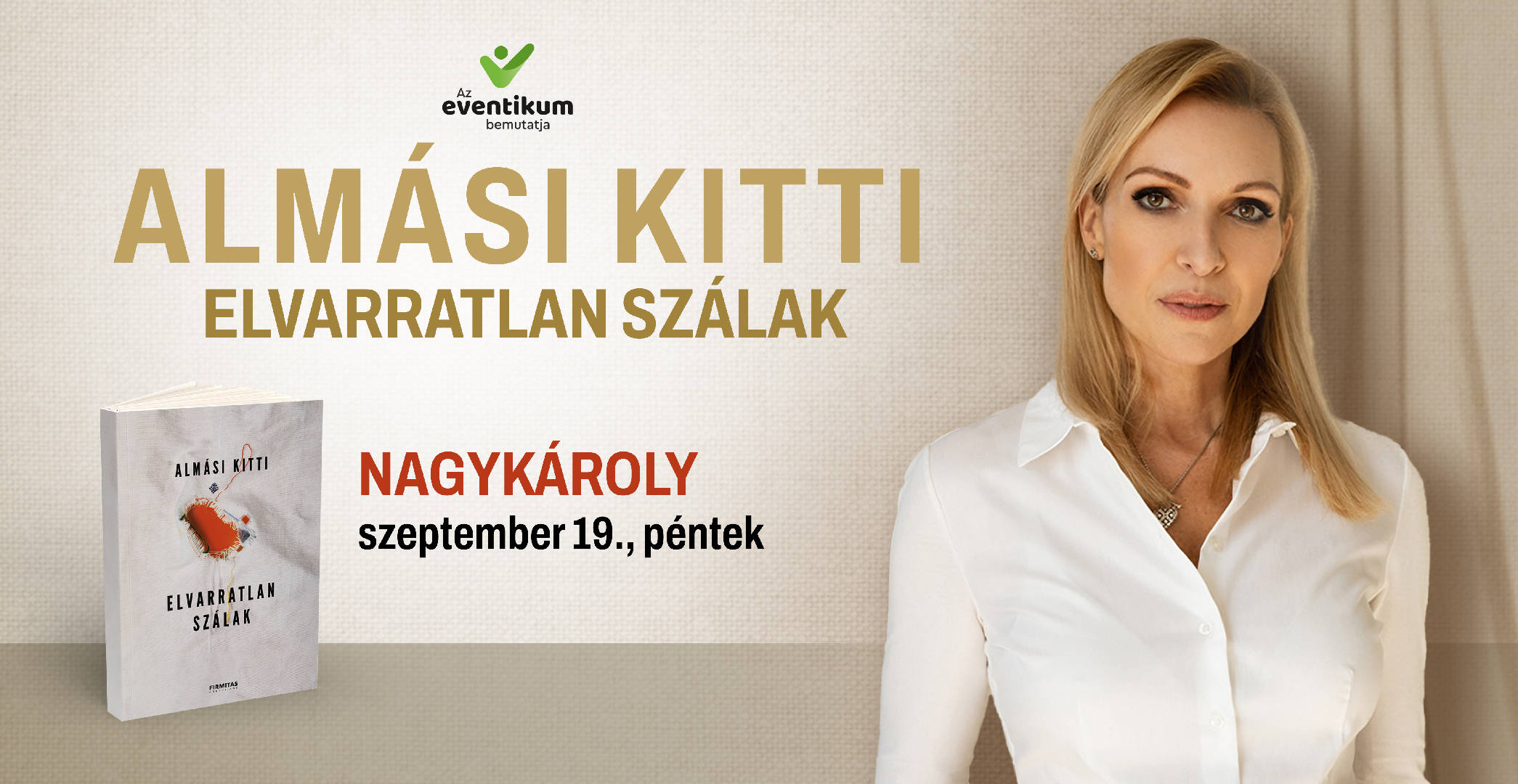 Elvarratlan szálak • Dr. Almási Kitti Nagykárolyban!