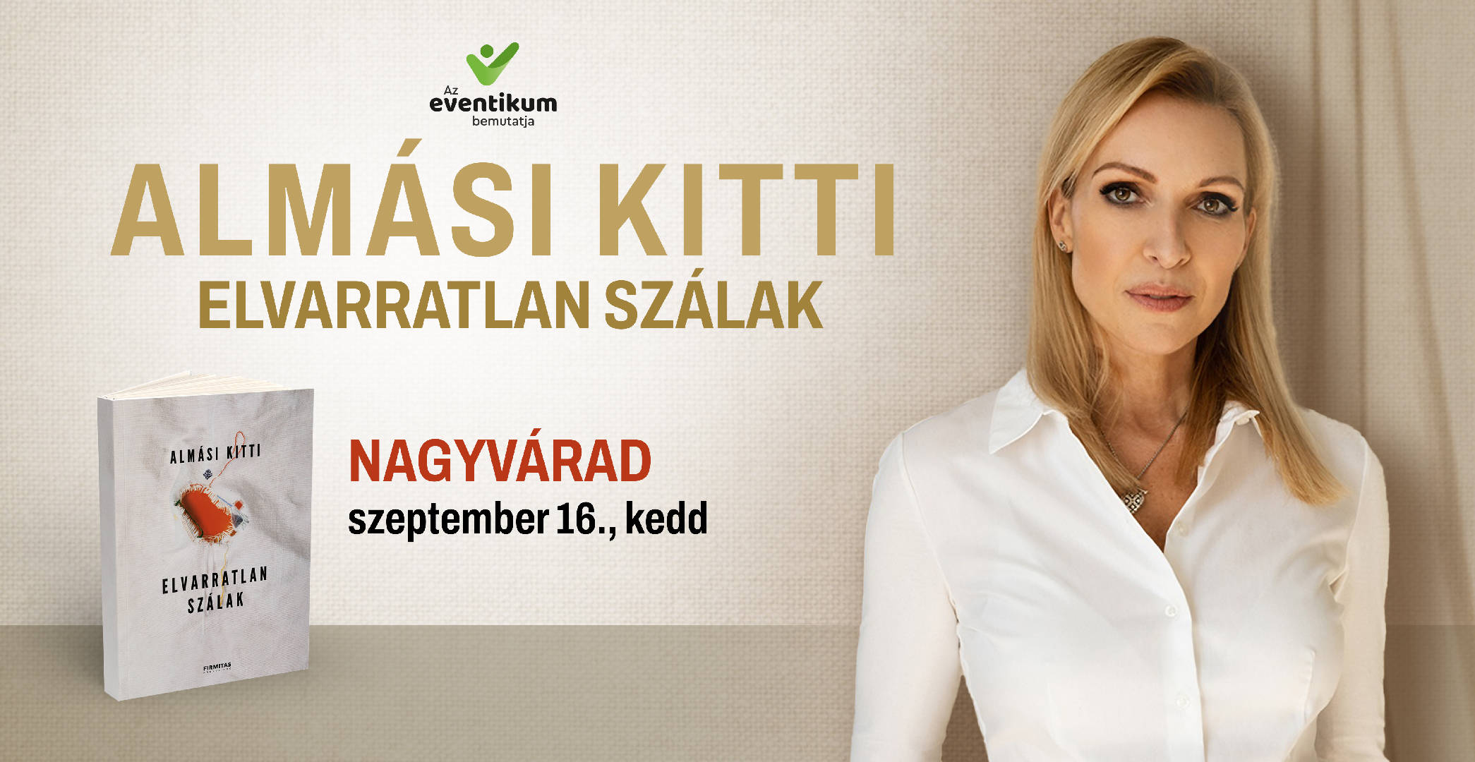 Elvarratlan szálak • Dr. Almási Kitti Nagyváradon!