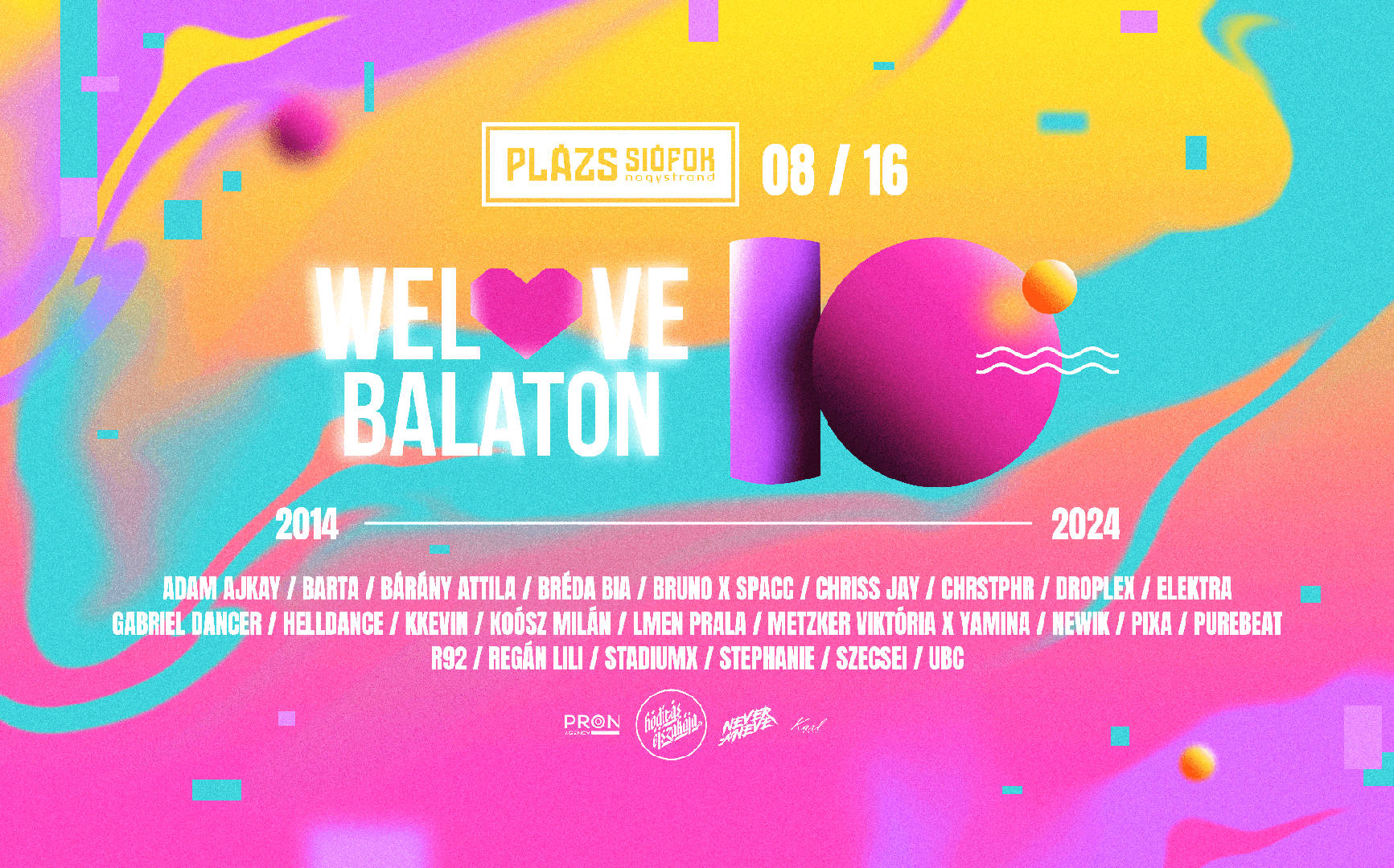 10. Welove Balaton Festival - Jubileum - Plázs Siófok 08.16.