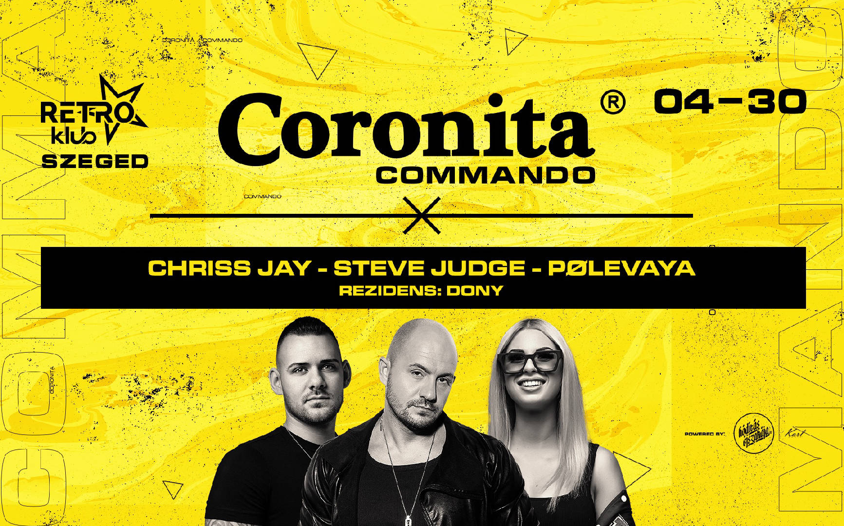 Coronita® Commando 04.30 - Retro Klub, Szeged