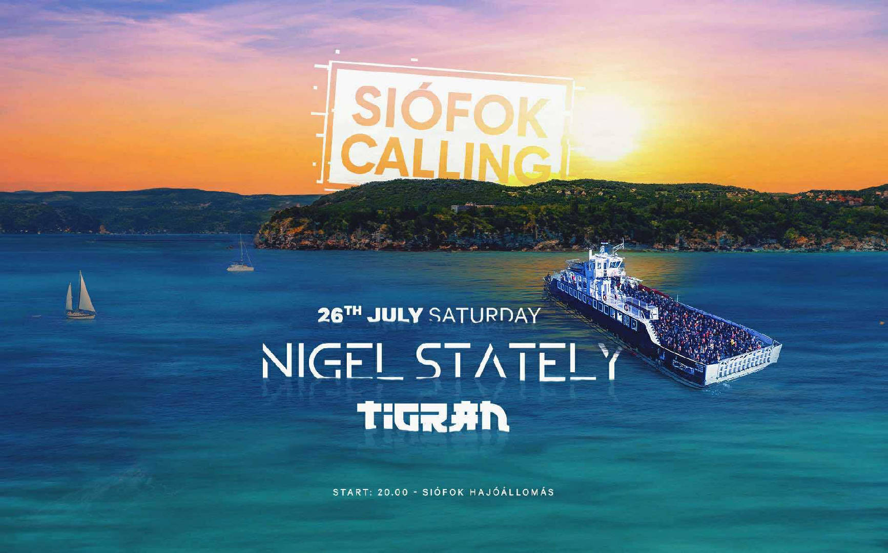 SIÓFOK CALLING w / Nigel Stately BOAT PARTY