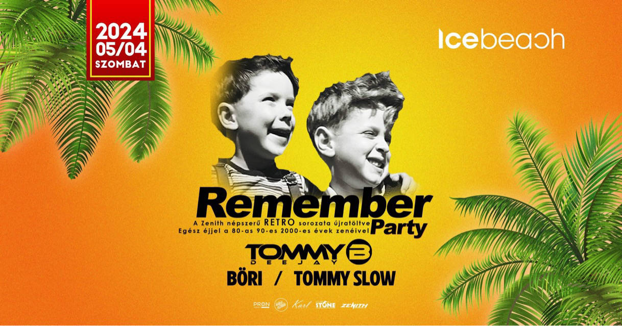 Remember Party // 05.04. - IceBeach
