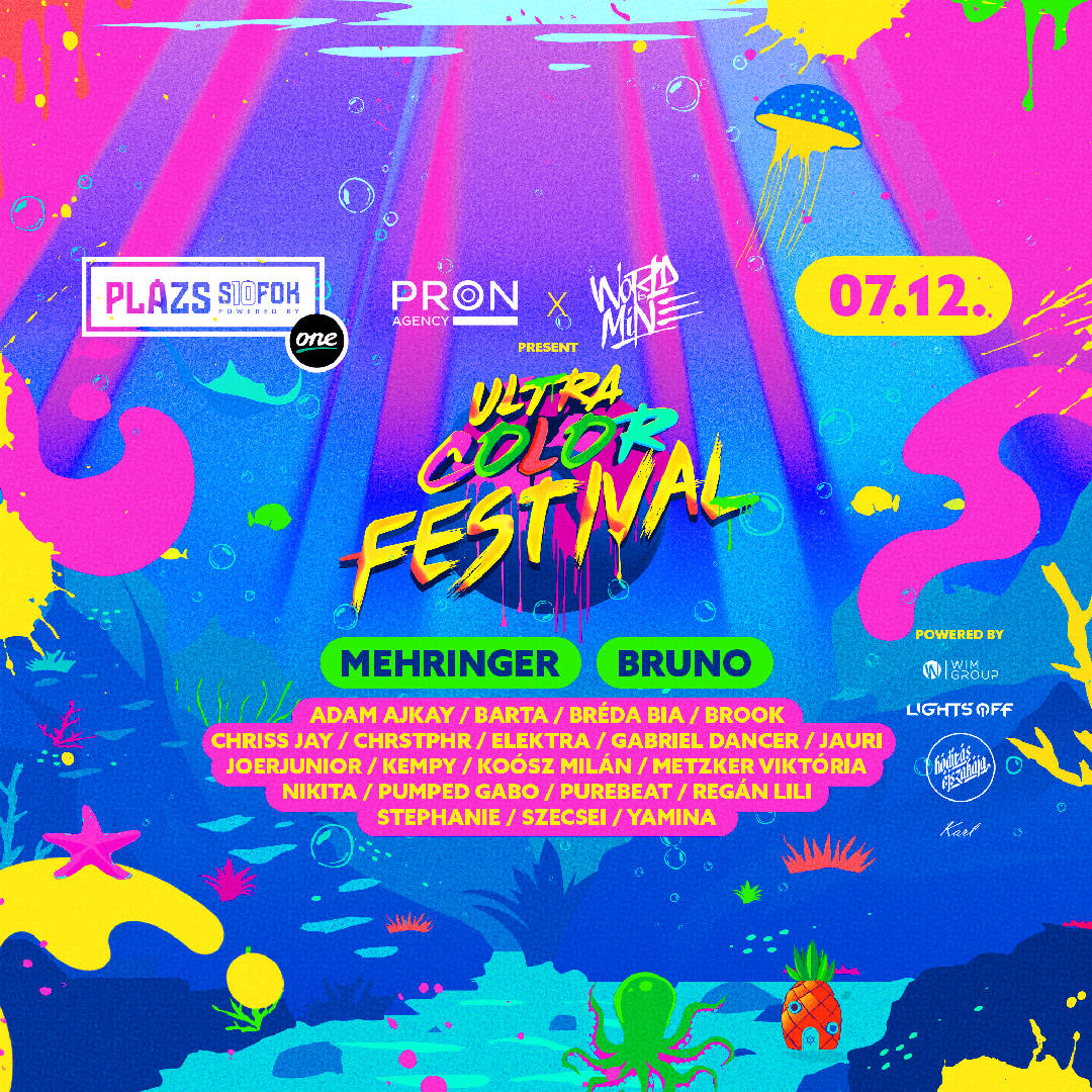 ULTRA COLOR FESTIVAL 💙 Plázs Siófok 💙 07.12.