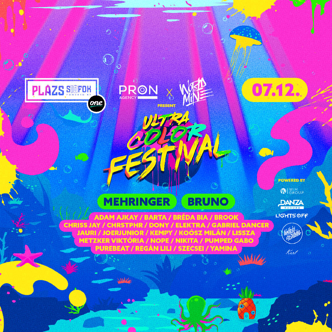 ULTRA COLOR FESTIVAL 💙 Plázs Siófok 💙 07.12.
