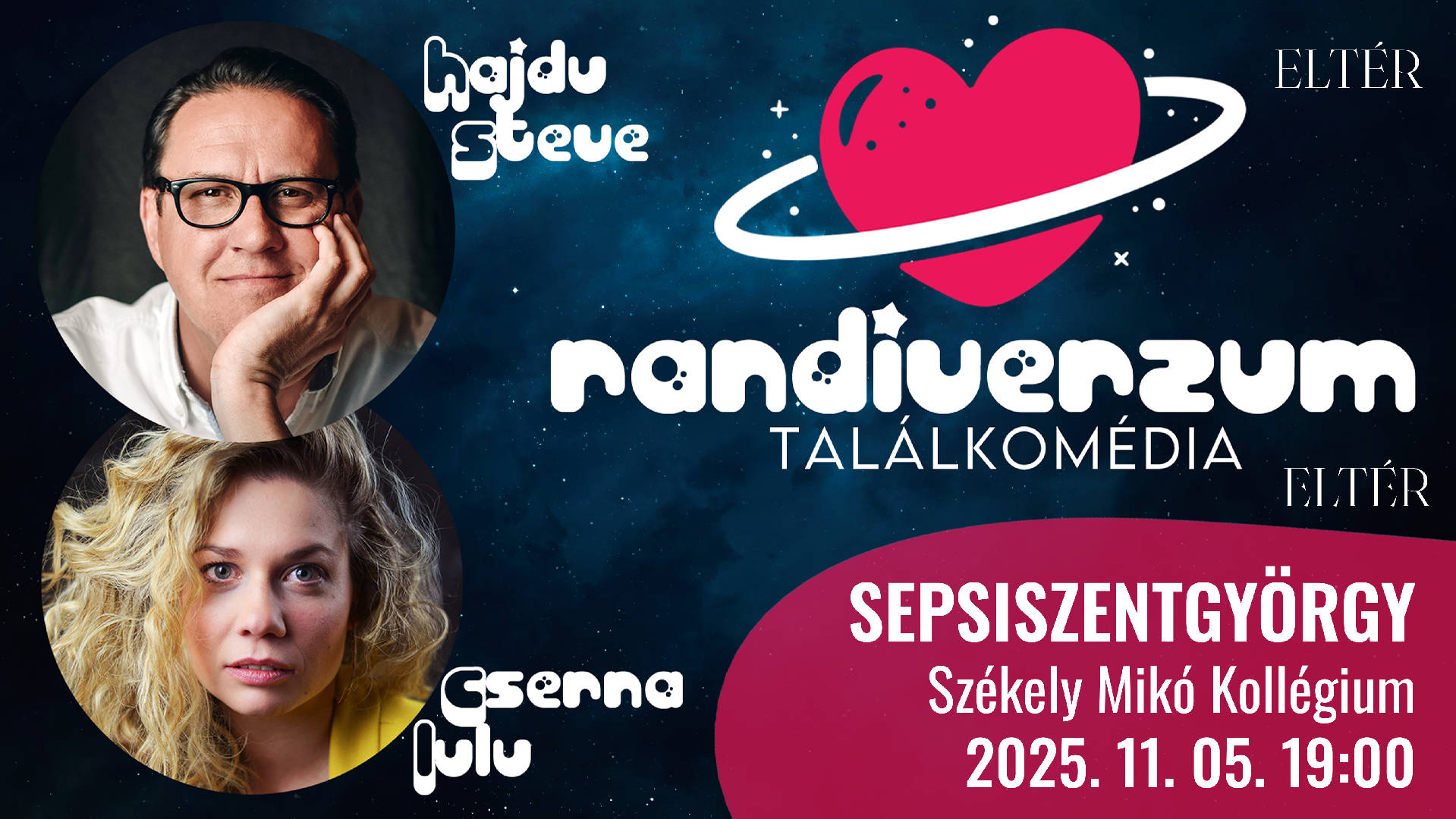 RANDIVERZUM • Hajdu Steve és Cserna Lulu • SEPSISZENTGYÖRGY • 2025. 11. 05. 19:00