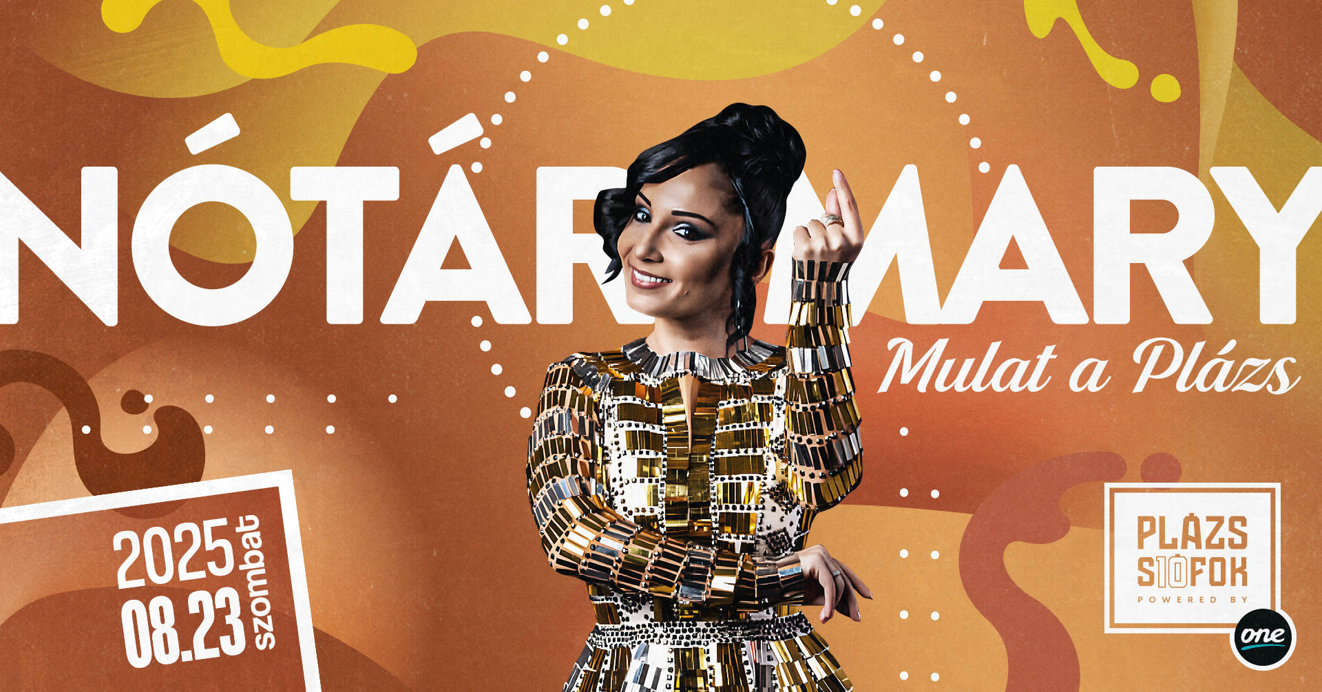 Nótár Mary - Mulat a Plázs! / Plázs Siófok / 2025.08.23.