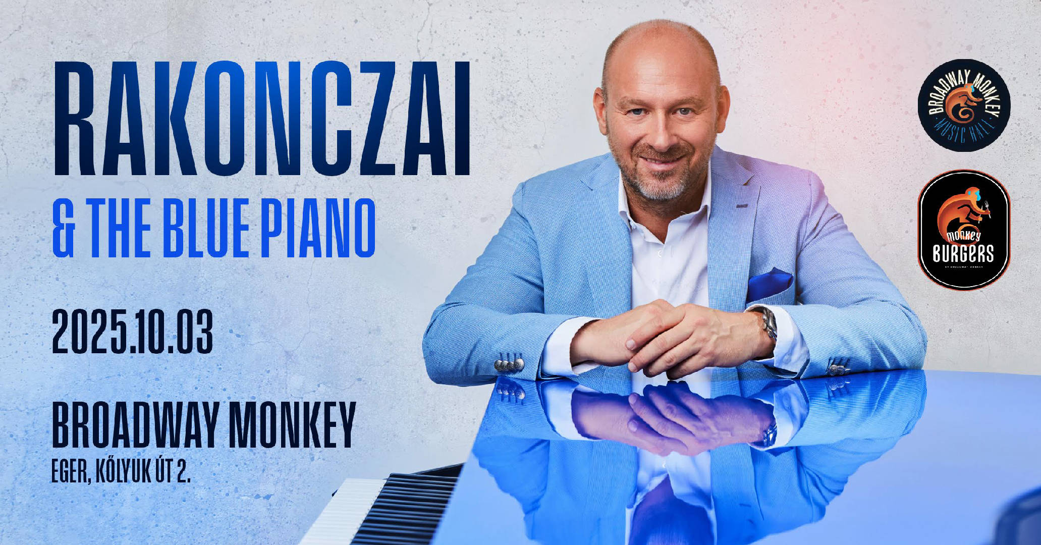 Rakonczai & The Blue Piano - egy különleges este, különleges 3 fogásos menüsorral