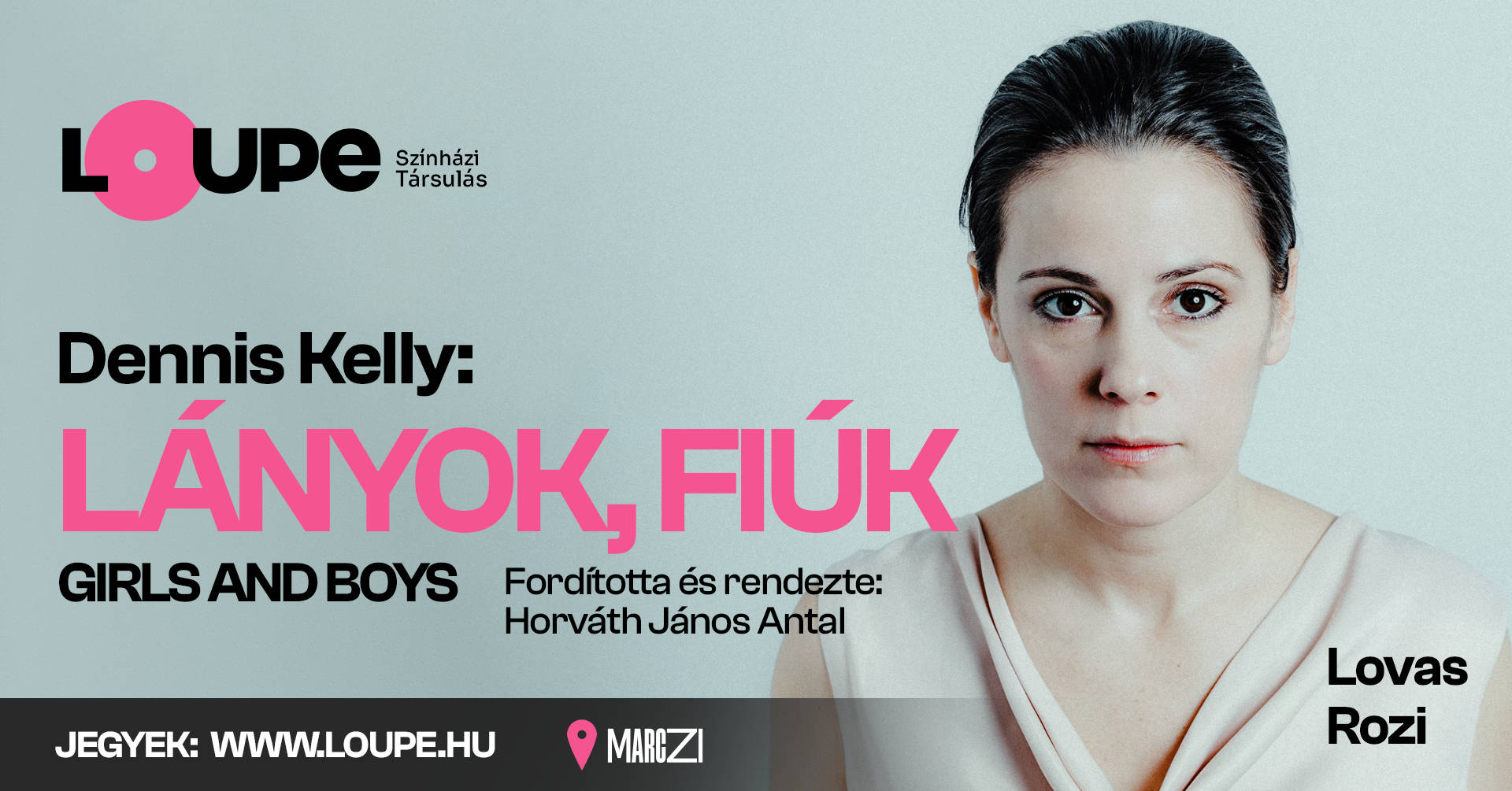 Dennis Kelly - Lányok, Fiúk • Október 24. 19:00