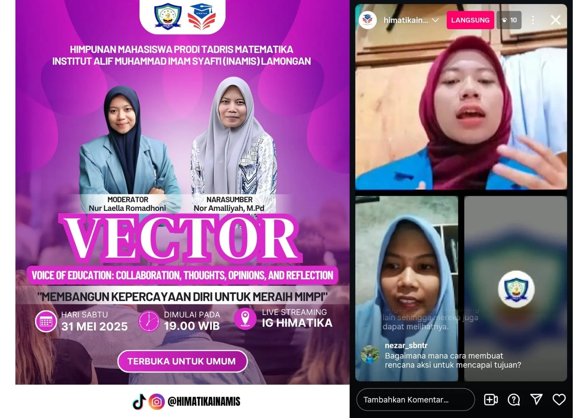 Himpunan Mahasiswa Tadris Matematika (HIMATIKA) INAMIS menggelar kegiatan daring perdana bertajuk "VECTOR" (Voice of Education: Collaboration, Thoughts, Opinions, and Reflection)