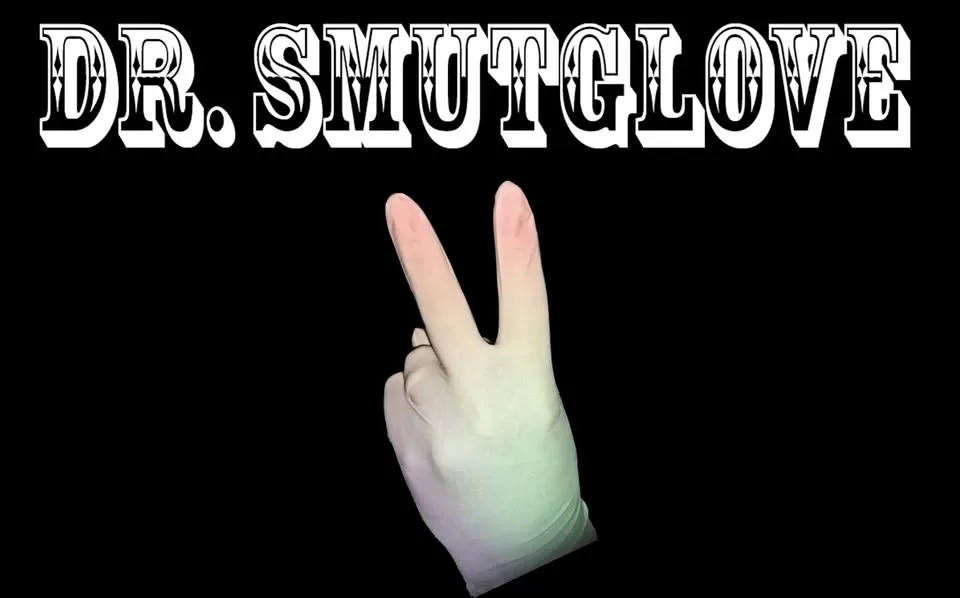 Dr Smutglove