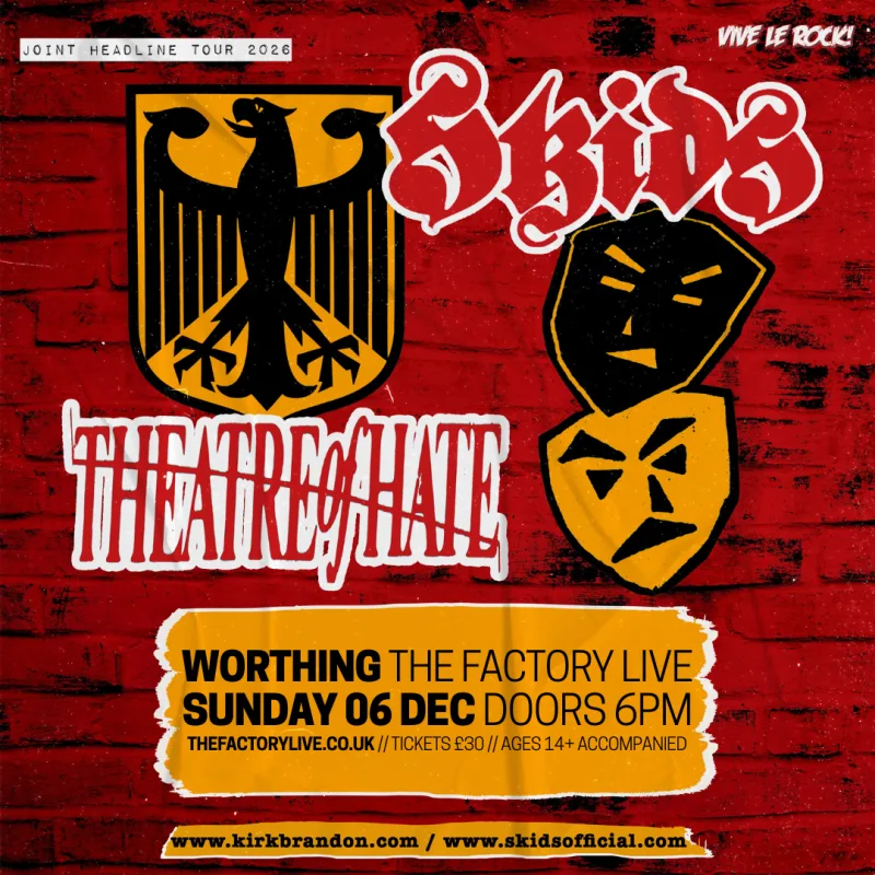 Skids + Theatre of Hate