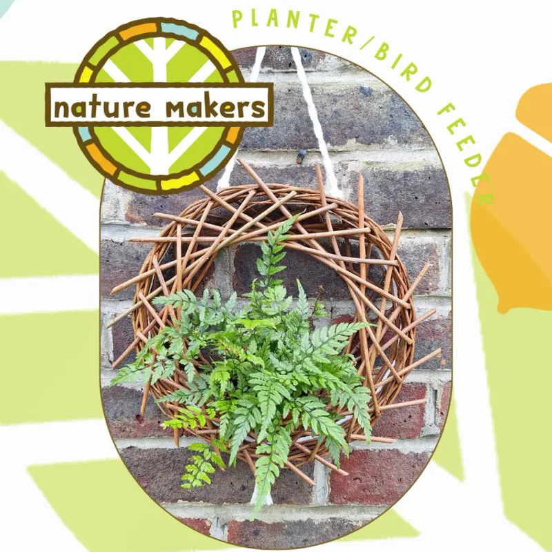 Nature Makers Willow Workshop – Planter / Bird Feeder
