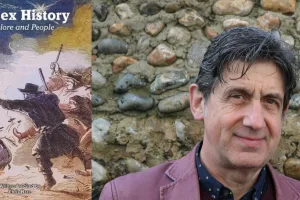 Sussex History, Folklore & People, with special reference to Littlehampton & district