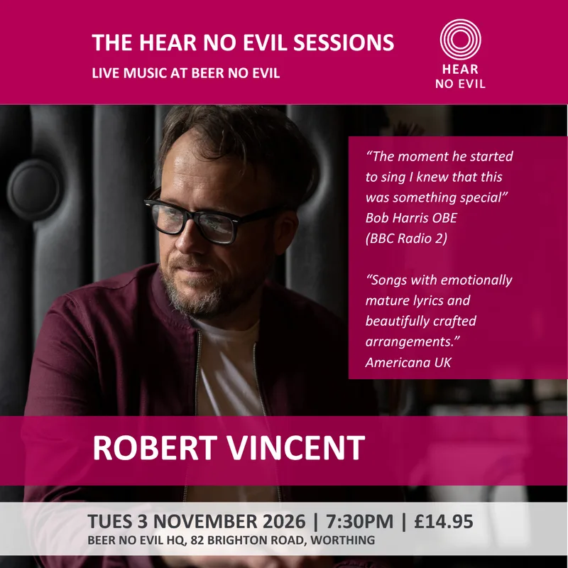 The Hear No Evil Sessions: Robert Vincent