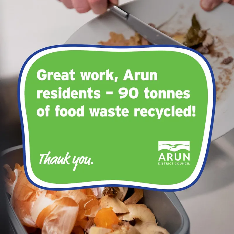Great work, Arun residents - 90 tonnes of food waste recycled!