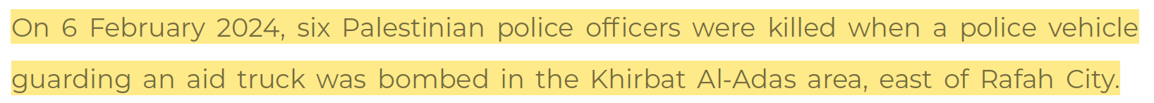 06 Feb 2024: 6 police officers bombed when guarding aid truck in Khirbat Al-Adas