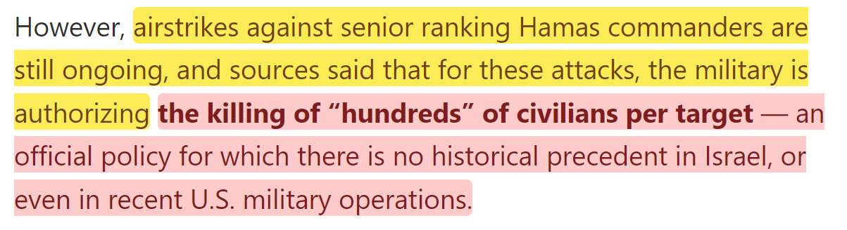 Military authorizing the killing of hundreds of civilians per senior level target.