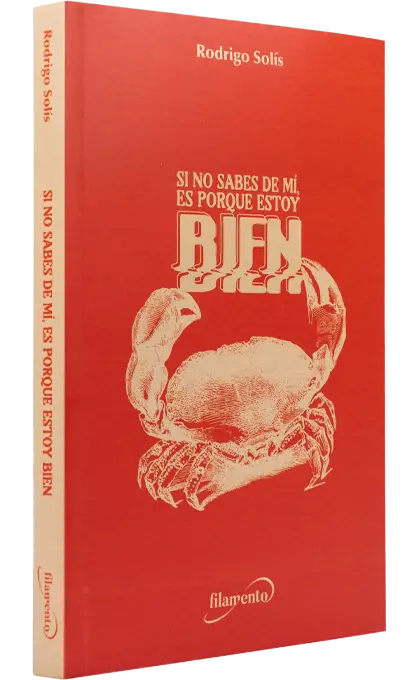 Si no sabes de mí, es porque estoy bien