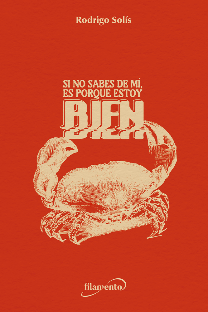 Si no sabes de mí, es porque estoy bien