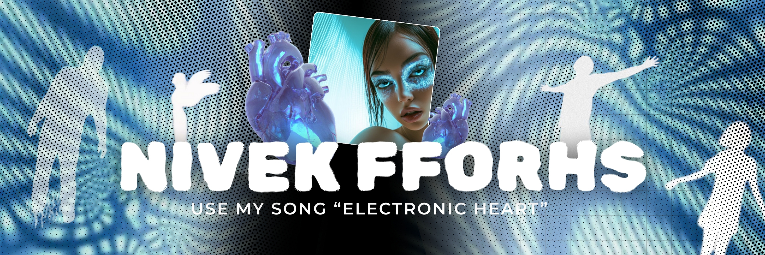 Use my Song "Electronic Heart"