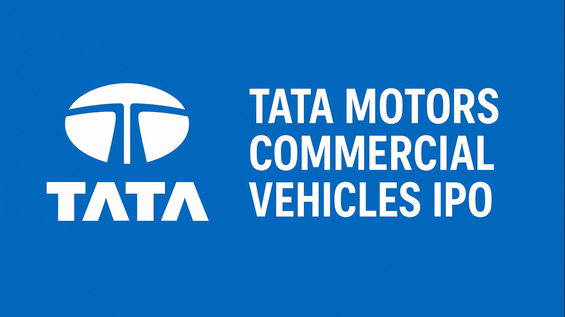 Tata Motors Commercial Vehicles Ltd. to List on 12 November 2025 After Demerger