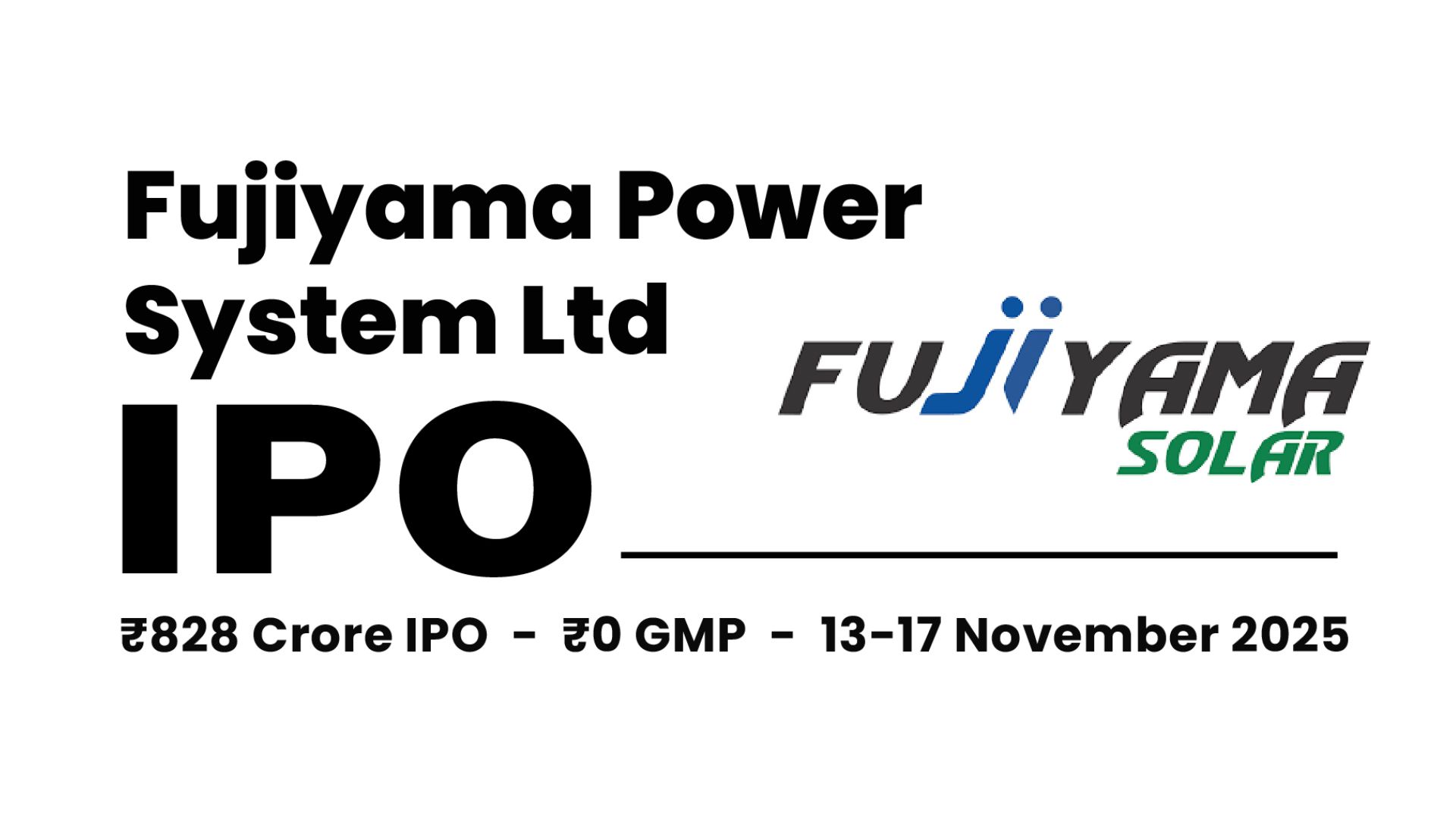 Fujiyama Power Systems IPO Opens With Zero GMP, Strong Anchors, and High Expectations