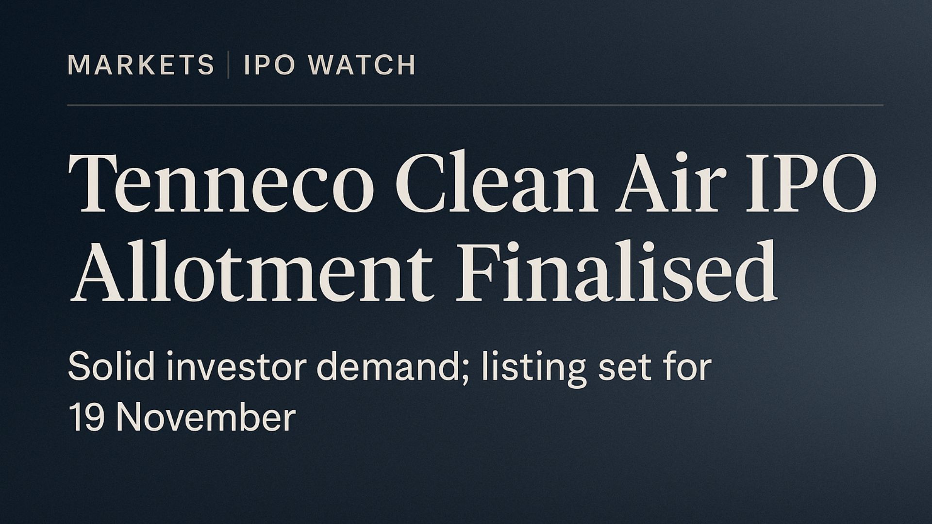 Tenneco Clean Air IPO Allotment Completed: Investors Gear Up for Listing Day