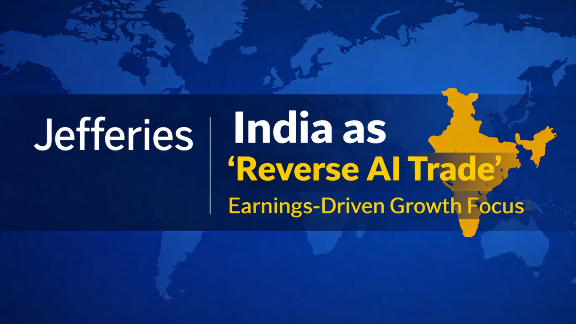 Jefferies Calls India a ‘Reverse AI Trade’ Backed by Earnings Growth