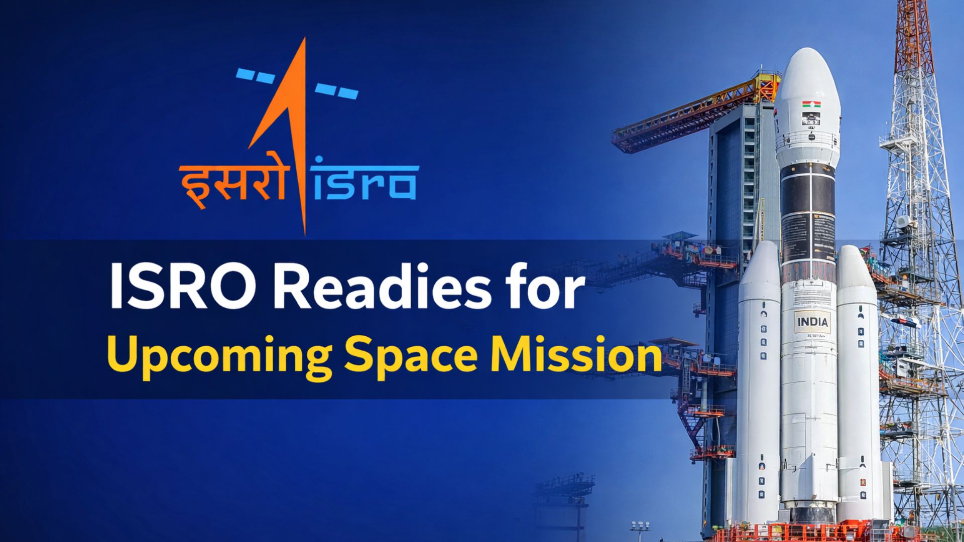 ISRO Gears Up for Upcoming Space Mission with Final Preparations