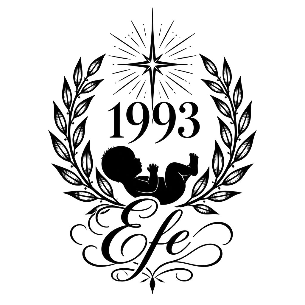 “1993” crowned by a radiant star, framed with laurel branches and a small infant silhouette; Efe’s name woven beneath in elegant lettering.