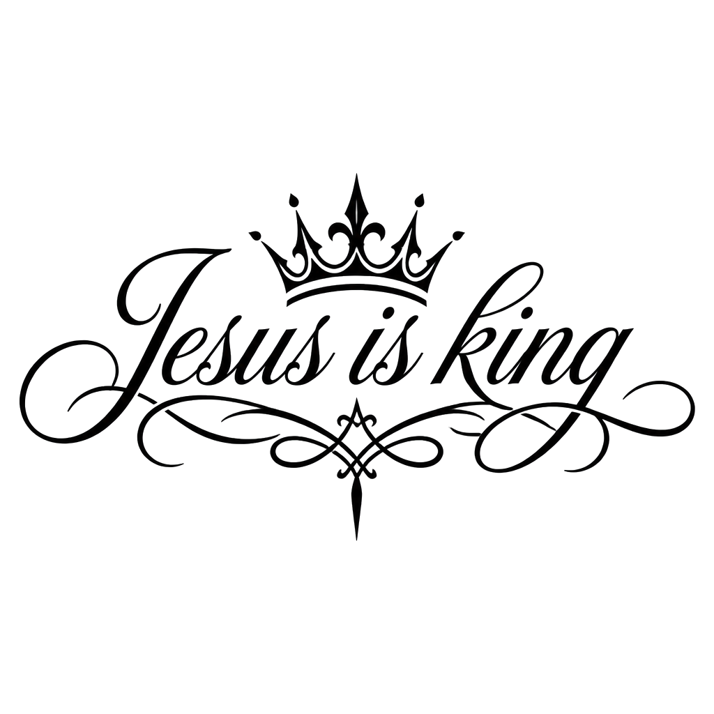 Jesus is king in a long sentence in cursive