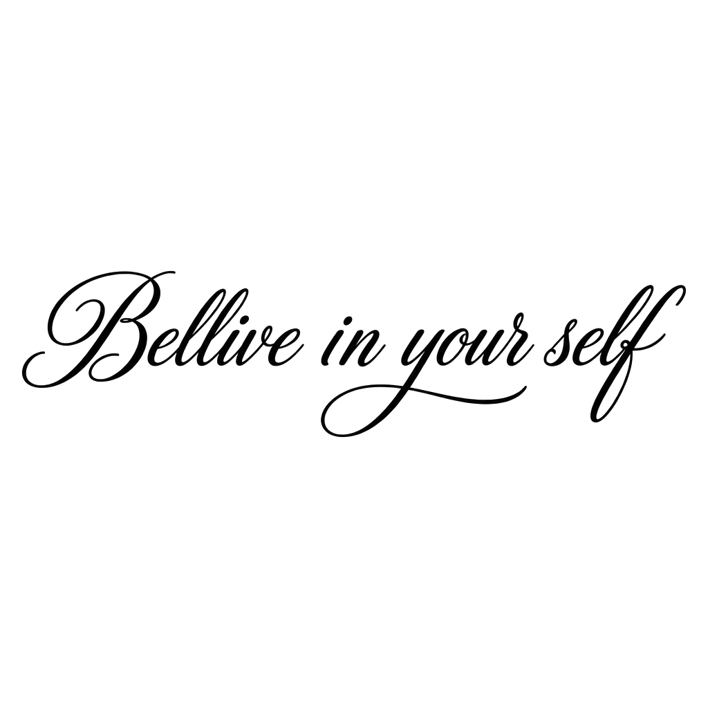 Bellive in your self