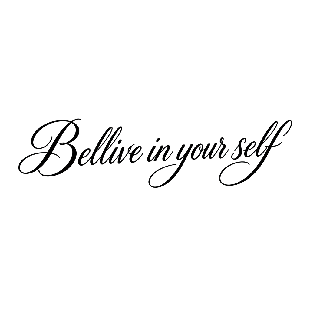 Bellive in your self