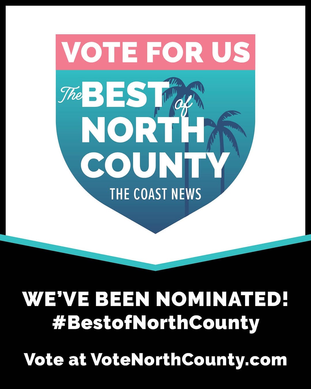 We’ve been nominated for Best in North County! 
.
Voting Begins – 03/23/2026 @ 11:55 AM
Voting Ends – 04/10/2026 @ 5:00 PM
.
Give us a vote and name 4
