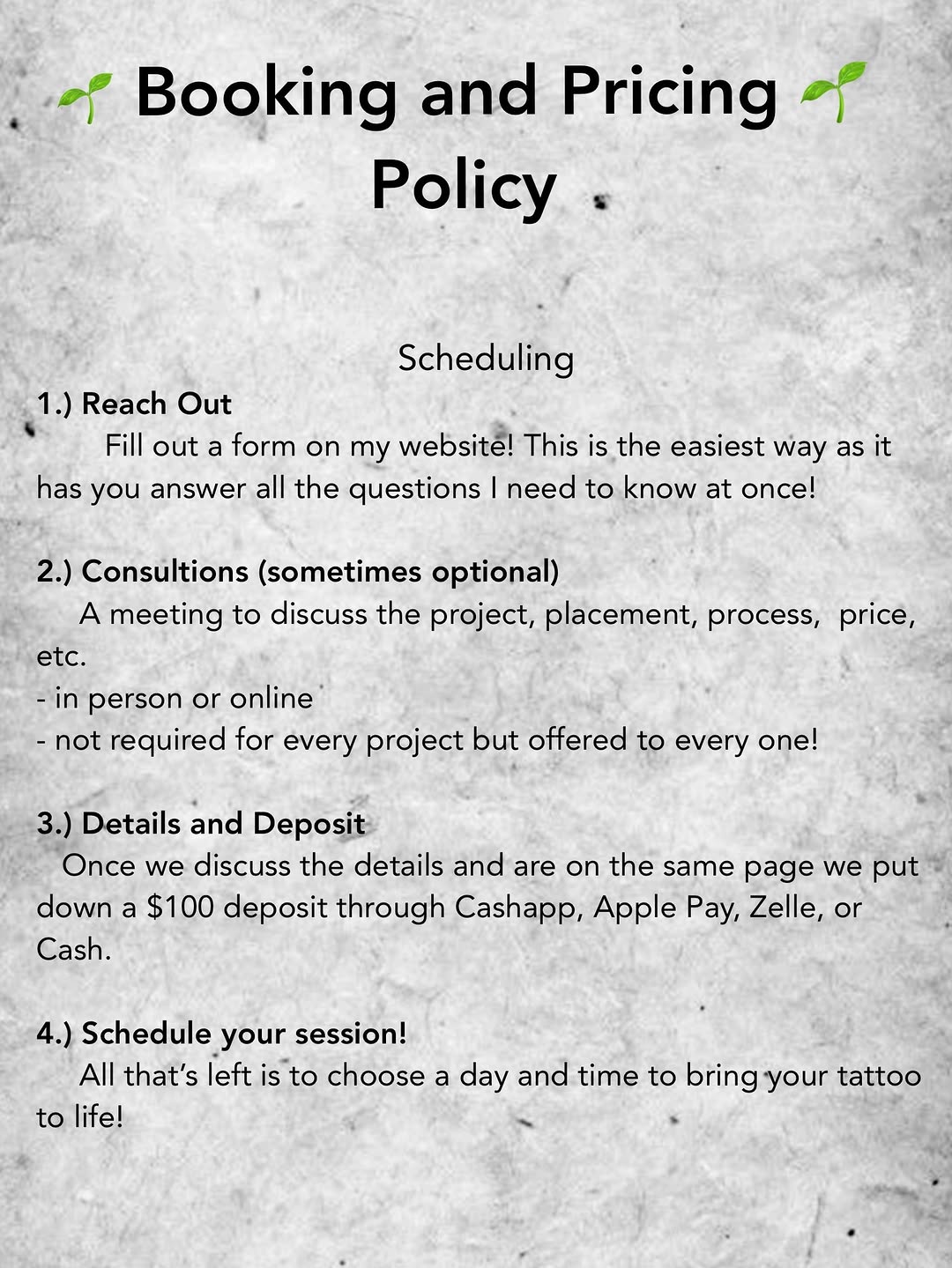  Booking Info  
 
Posting my policy for transparency and to make booking simple and stress free!! 

 Please read all of the policy before reaching out