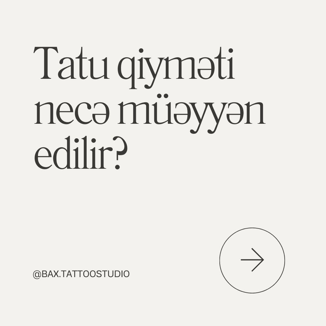 Tatu qiyməti necə müəyyən edilir? 

Bu mövzunu mümkün qədər aydın şəkildə izah etmişik

Sualın olarsa, şərhlərdə yaza bilərsən✍️