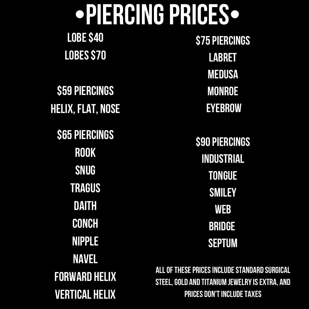 All of our body piercing prices 
 
Message our body pierciers today to book an appointment, consult, or if you have any questions! 
 
@jelotattoo 
@ch