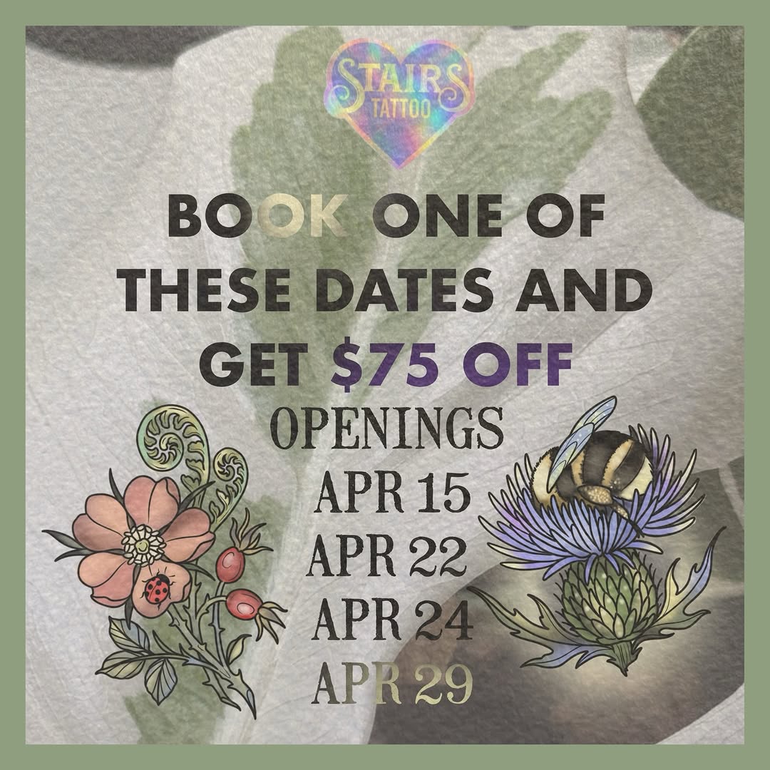 I still have the 22nd! 

I have some openings I’d love to fill before taking a trip in May! Book a tattoo on one of these dates , put down a deposit, 