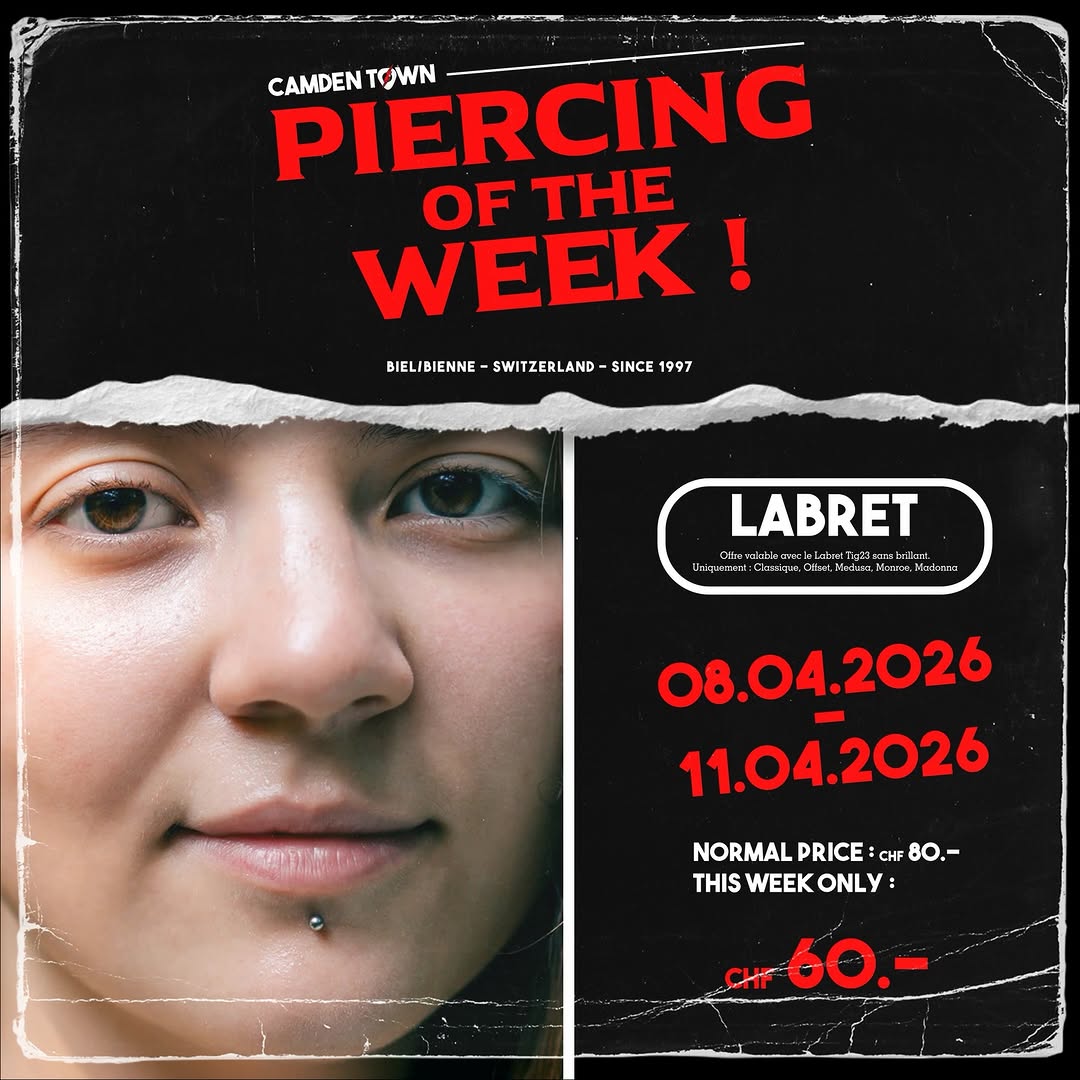 Piercing of the Week
Cette semaine… on attaque le Labret
60.- au lieu de 80.-
Jusqu’au samedi 11 avril
Pas de rendez-vous. Tu passes, on s’oc