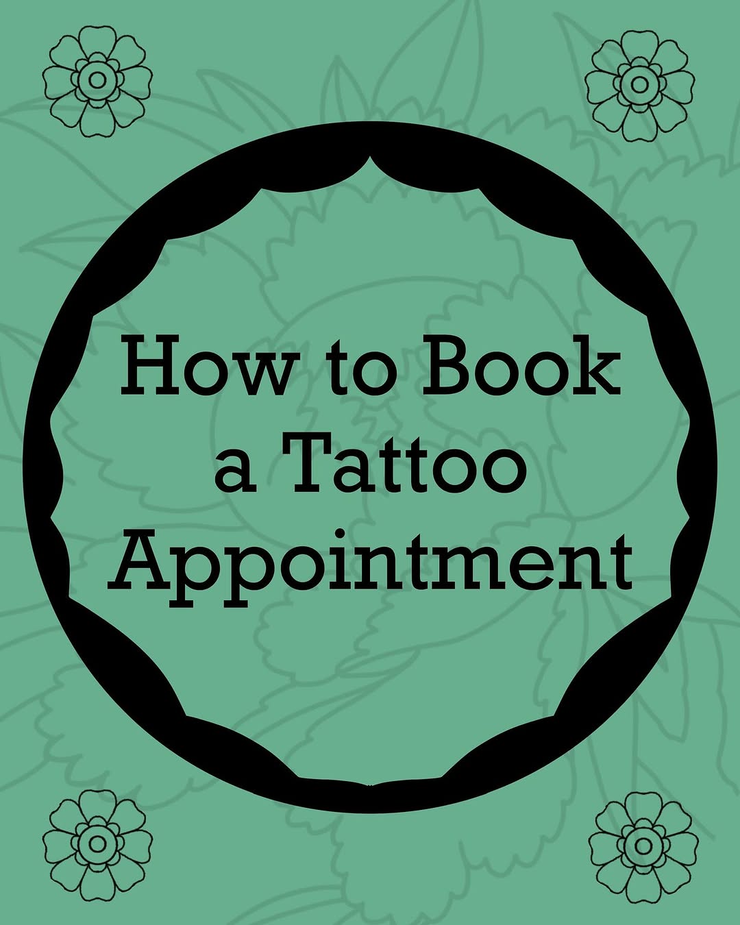 Booking tattoos shouldn’t be hard, so I am gonna make it suuuuuperrrr easy on yall! Follow these simple instructions and you’re guaranteed to get a sp