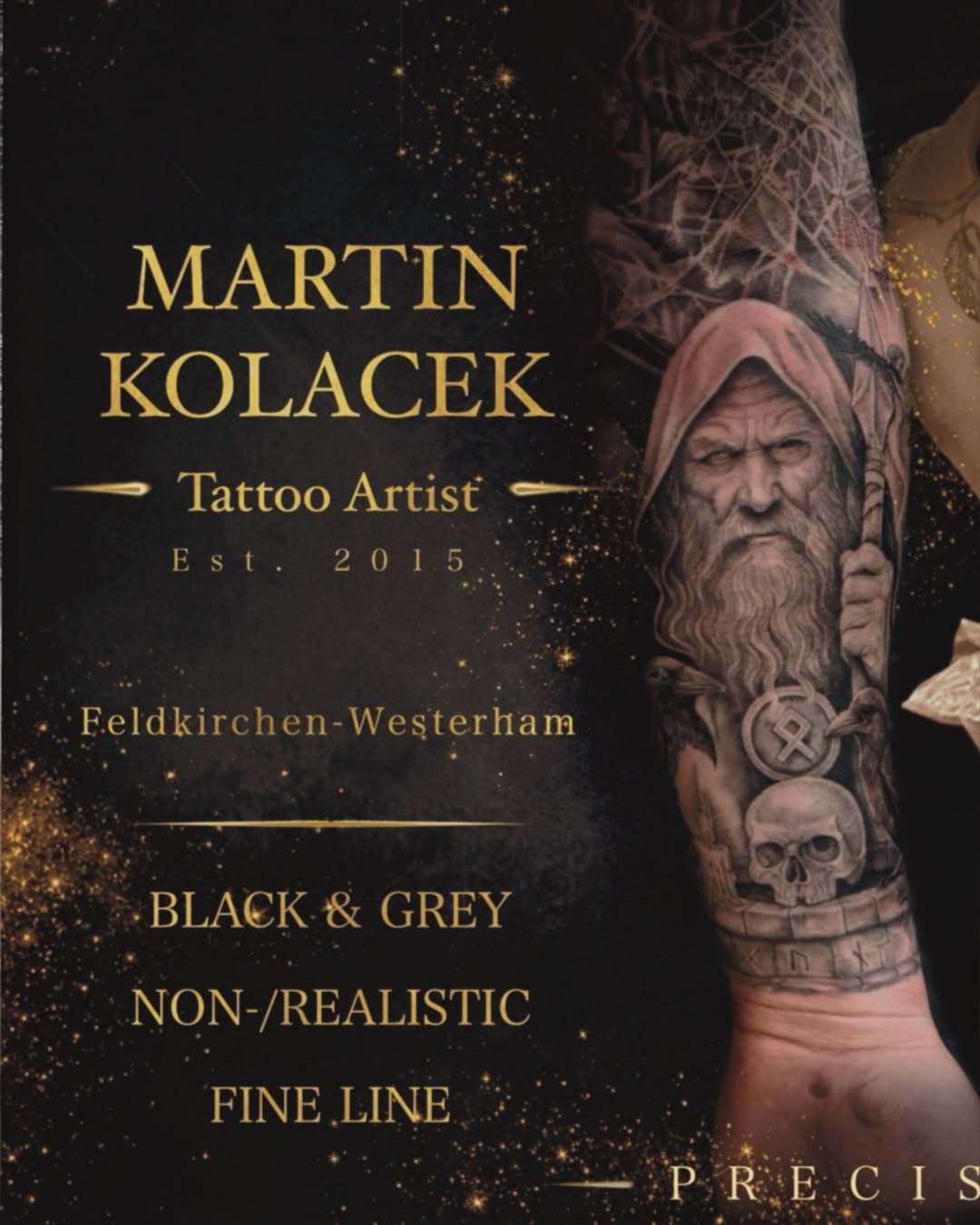 ⚜️Ich bin Martin Kolacek⚜️
Tatowierer und Ihn. vom M-Art-Ink Tattoo Studio
in Feldkirchen Westerham
Seit 2015

Ich habe mich auf,
Black & Grey
Realist
