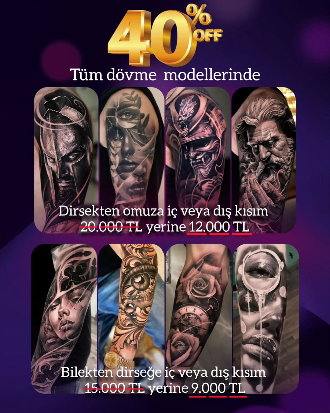  Dövme indirimi 
 Tüm dövmelerde %40 indirim seni bekliyor

 Görsellerde yer alan fiyatlar örnektir.
 Dövmenin boyutu ve detayına göre değişiklik göst