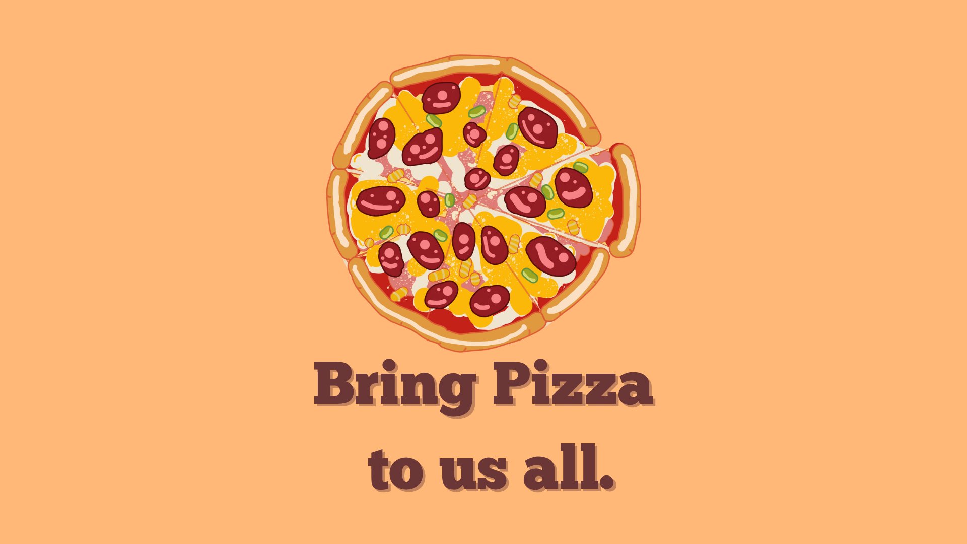 ภาพประกอบไอเดีย Bring Pizza to us all นำพิซซ่าให้เรา