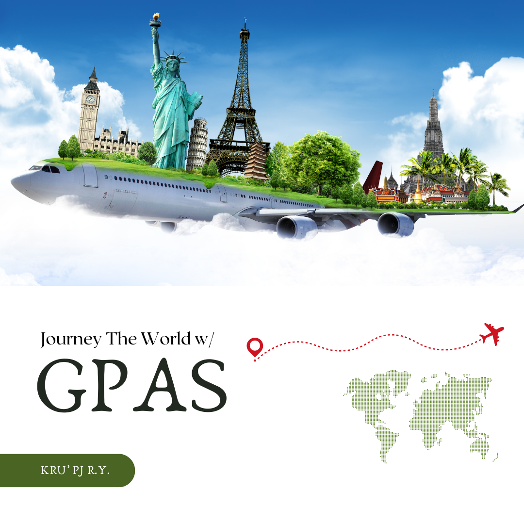 ภาพประกอบไอเดีย Journey the World w/ GPAS